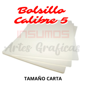 BOLSILLO CARTA DE LAMINADO CALIBRE 5 X 100 UND